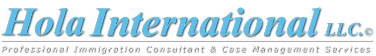 Hola International© - Professional Immigration Consultant & Case Management Services