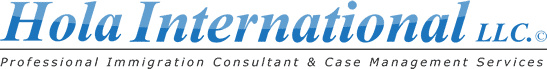 Hola International LLC©. Professional immigration consultant & case management services